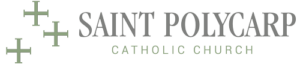 Join Us in Worship - Saint Polycarp Catholic Church