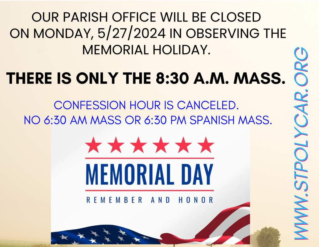 Memorial Holiday…. Saint Polycarp Catholic Church