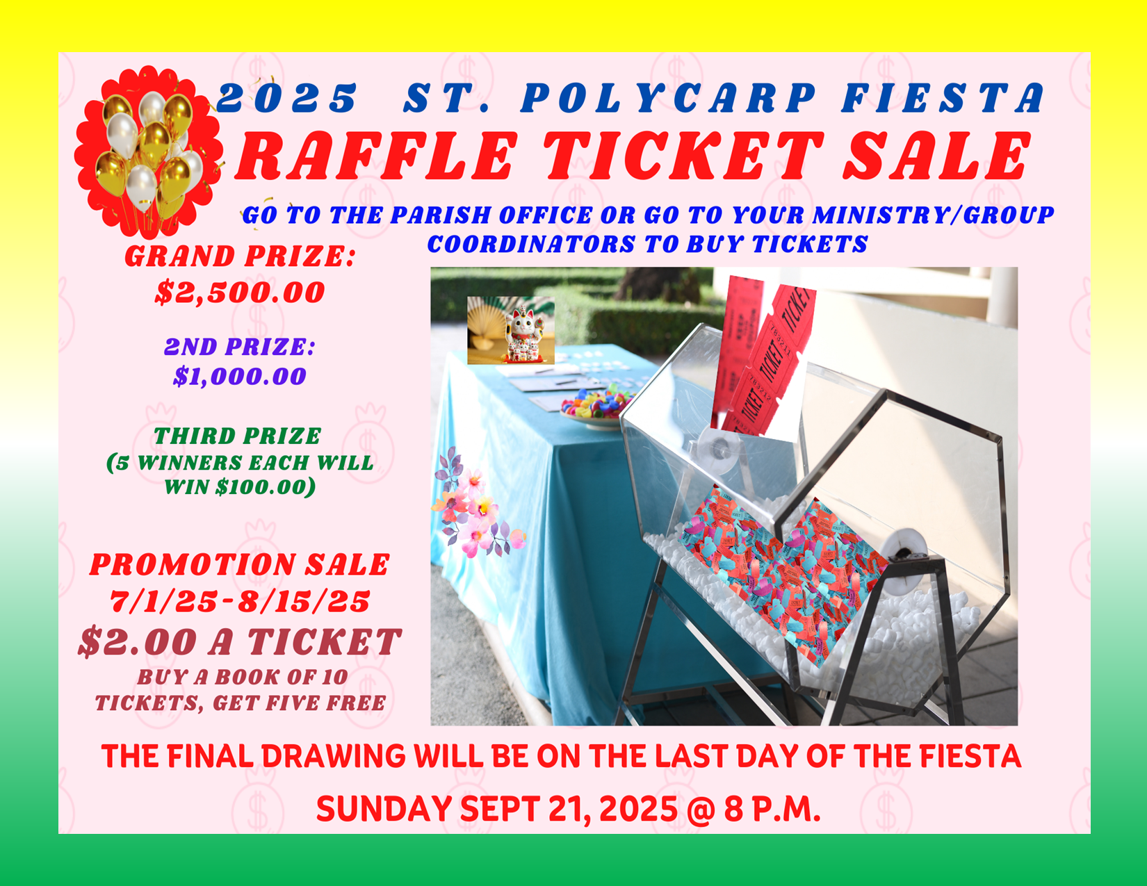 Buy a raffle ticket, support our 2025 Fiesta